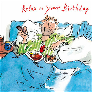 Relax on your birthday Quentin Blake card