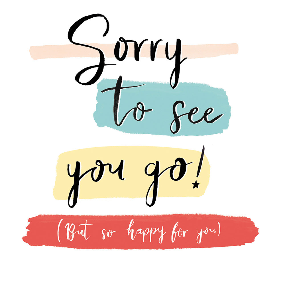 Sorry to see you go ( Large card) - The Alresford Gift Shop