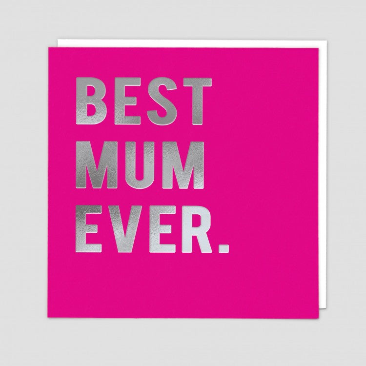 Best Mum Ever - The Alresford Gift Shop