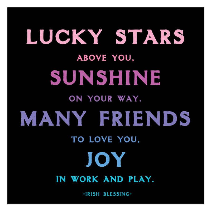 Lucky stars above you
